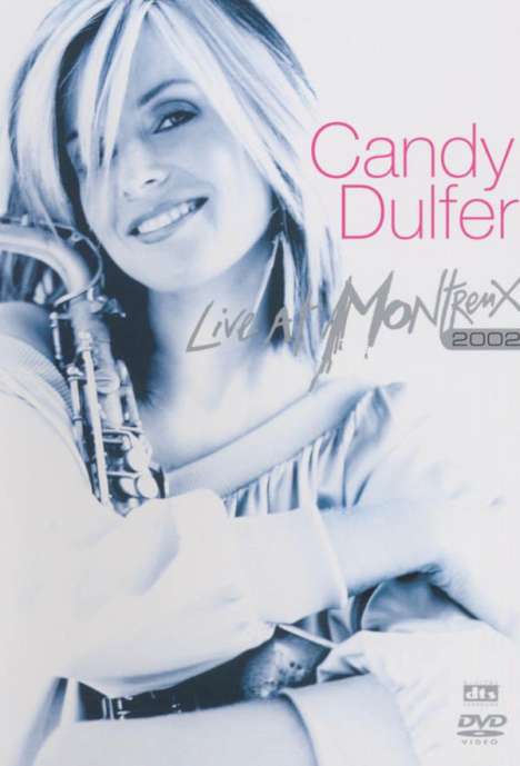Candy Dulfer (geb. 1969): Live At Montreux 2002, DVD