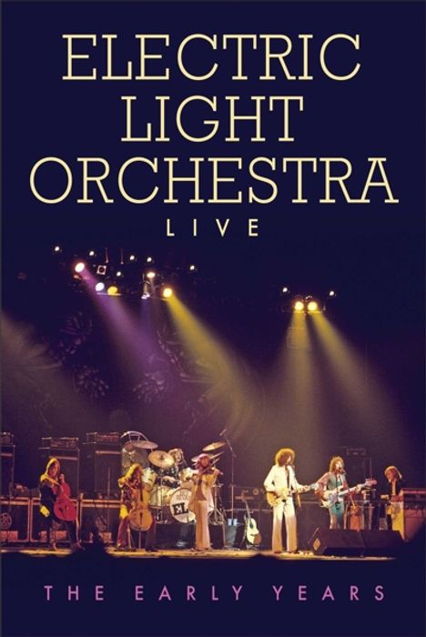 Electric Light Orchestra: Live: The Early Years 1973 - 1976, DVD