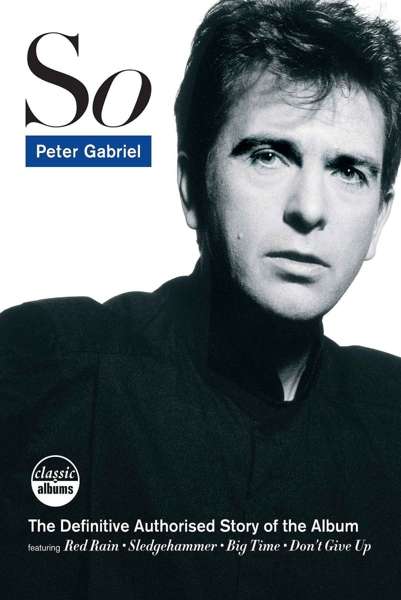 Peter Gabriel (geb. 1950): So: The Definitive Authorised Story Of The Album, DVD