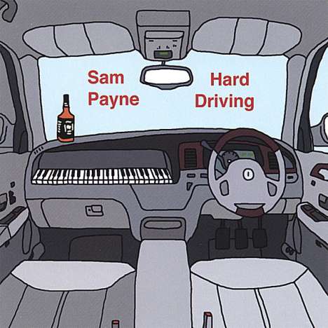 Sam Payne: Hard Driving, CD
