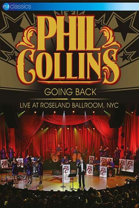Phil Collins (geb. 1951): Going Back: Live At Roseland Ballroom, NYC 2010 (EV Classics), DVD