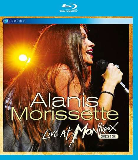 Alanis Morissette: Live At Montreux 2012 (EV Classics), Blu-ray Disc