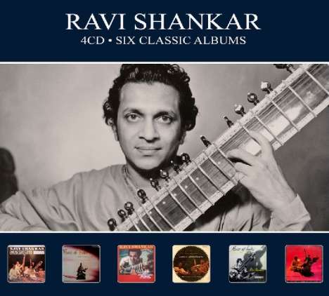 Ravi Shankar (1920-2012): Six Classic Albums, 4 CDs