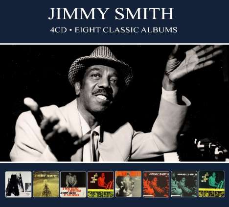 Jimmy Smith (Organ) (1928-2005): Eight Classic Albums, 4 CDs