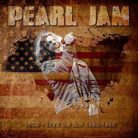 Pearl Jam: Live On Air 1992 - 1995, 10 CDs