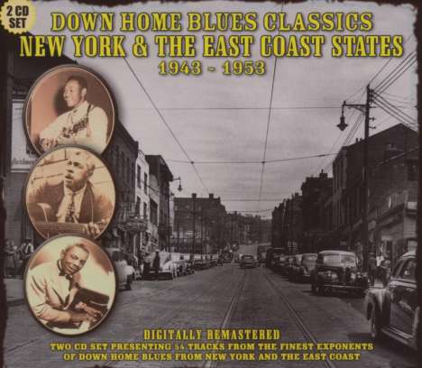 Down Home Blues Classics Volume 6: New York &amp; The East Coast States, 2 CDs