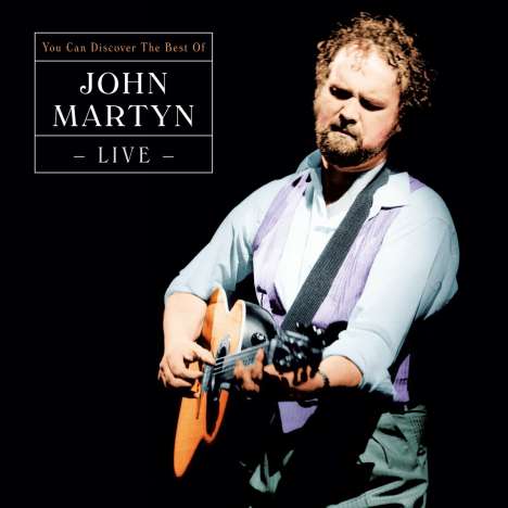 John Martyn: Can You Discover - The Best Of Live, 3 LPs