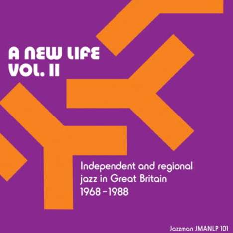 A New Life Vol.II: Independent And Regional Jazz In Great Britain 1968 - 1988, 2 LPs