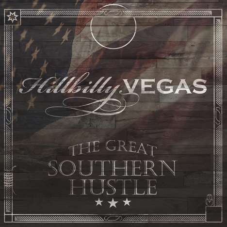 Hillbilly Vegas: Great Southern Hustle, CD