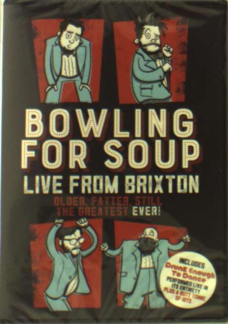 Bowling For Soup: Older Fatter Still The Greatest Ever!: Live From Brixton, DVD