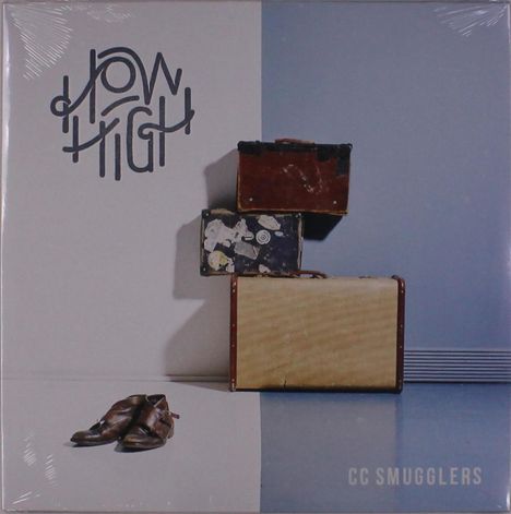 CC Smugglers: How High, LP