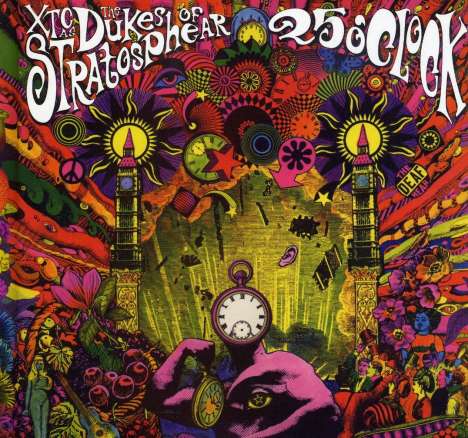 The Dukes Of Stratosphear (XTC): 25 O'Clock (Remastered), CD