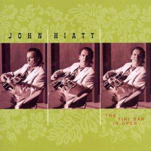 John Hiatt: The Tiki Bar Is Open, CD