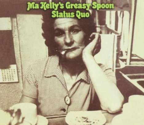 Status Quo: Ma Kelly's Greasy Spoon (Deluxe Edition), CD