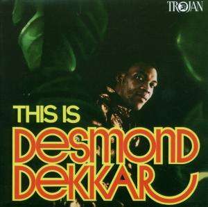 Desmond Dekker: This Is Desmond Dekkar, CD