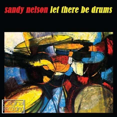 Sandy Nelson: Let There Be Drums, CD