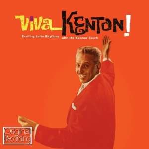 Stan Kenton (1911-1979): Viva Kenton!, CD