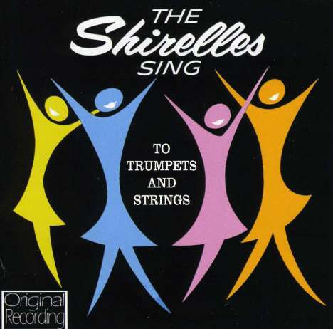 The Shirelles: Sing To Trumpets And Strings, CD