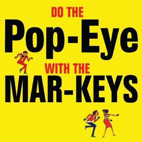 The Mar-Keys: Do The Pop-Eye With The Mar-Keys, CD