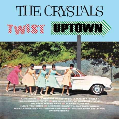 The Crystals: Twist Uptown, CD