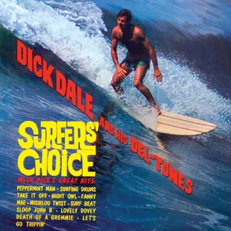 Dick Dale (1937-2019): Surfer's Choice, CD