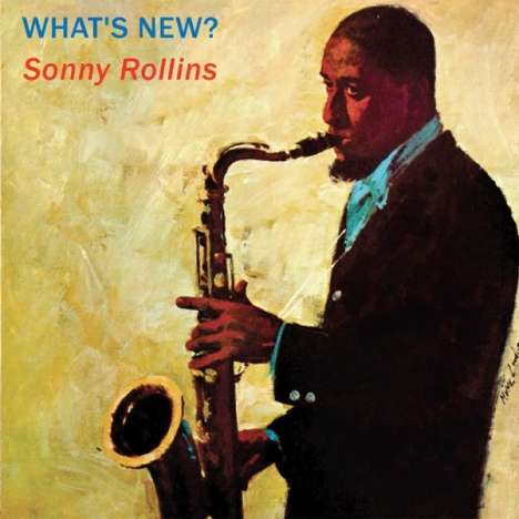 Sonny Rollins (geb. 1930): What's New?, CD