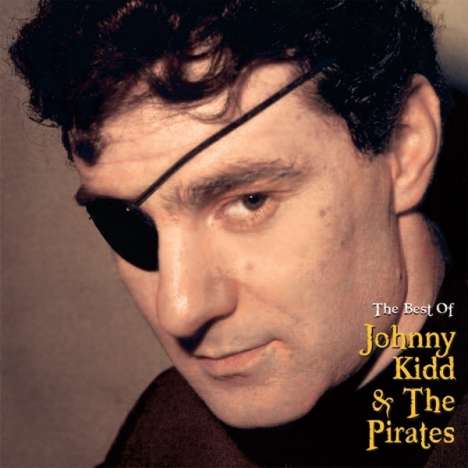 Johnny Kidd &amp; The Pirates: The Best Of, CD