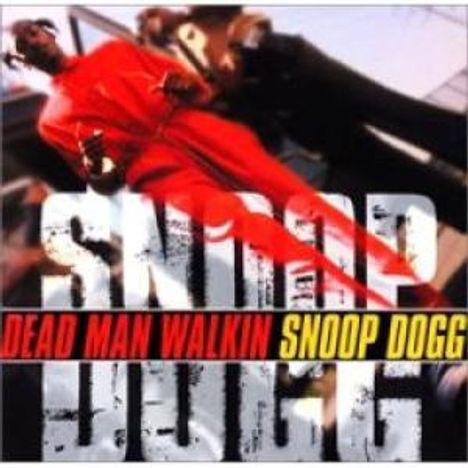 Snoop Dogg: Dead Man Walkin, CD