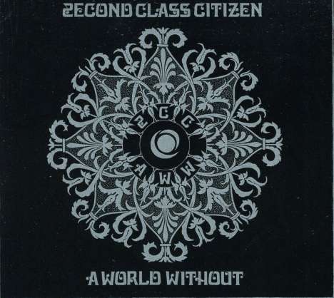 2econd Class Citizen: A World Without, CD