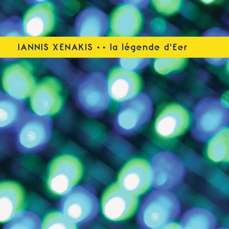 Iannis Xenakis (1922-2001): La Legende D'eer (180g) (Limited-Edition), LP