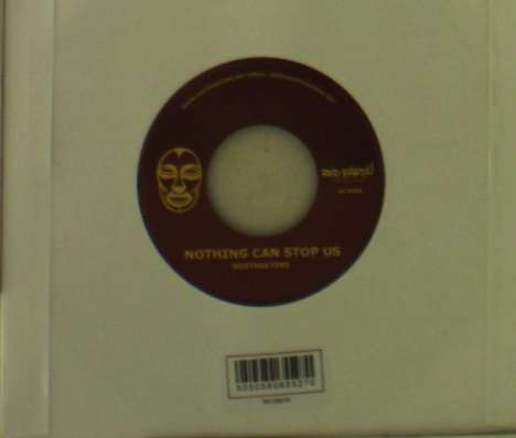 Soothsayers: Nothing Can Stop Us/Take Me High, Single 7"