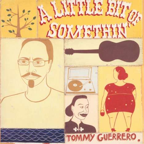 Tommy Guerrero: A Little Bit Of Somethin', 2 LPs