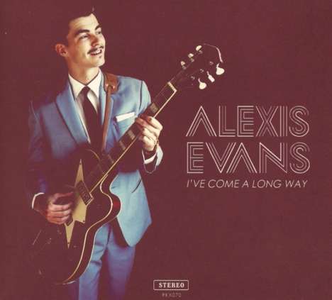 Alexis Evans: I've Come A Long Way, CD
