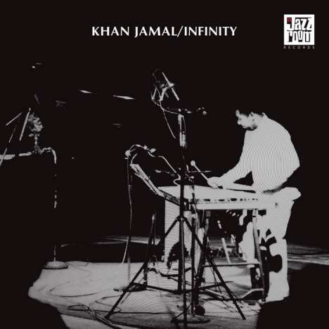 Khan Jamal (1946-2022): Infinity, LP