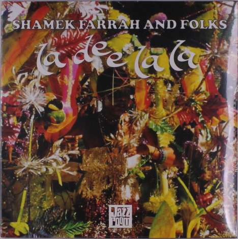 Shamek Farrah: La Dee La La, LP