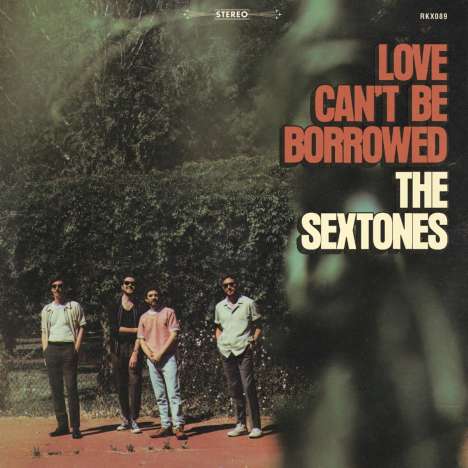 The Sextones: Love Can't Be Borrowed, CD