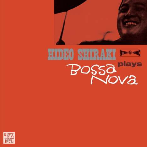 Hideo Shiraki (1933-1972): Plays Bossa Nova, LP