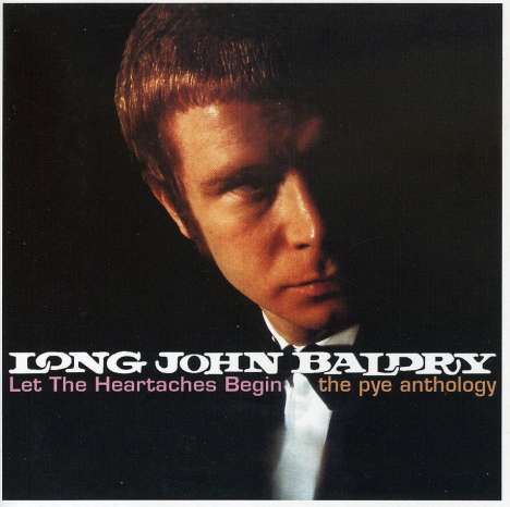 Long John Baldry: Let The Heartaches Begin, 2 CDs
