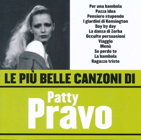 Patty Pravo: Le Piu' Belle Canzoni, CD
