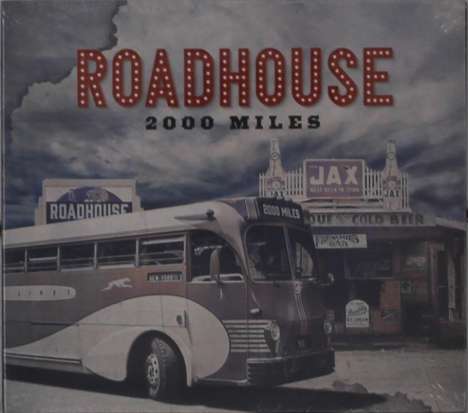 Roadhouse: 2000 Miles, CD