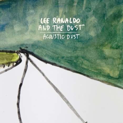Lee Ranaldo: Acoustic Dust, LP