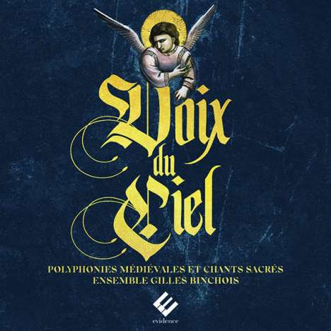 Voix du Ciel - Mittelalterliche Polyphonie &amp; Geistliche Gesänge, 2 CDs