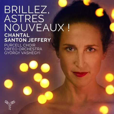 Chantal Santon-Jeffery - Brillez, Astres Nouveaux, CD