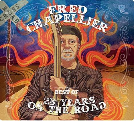 Fred Chapellier: Best Of: 25 Years On The Road, 2 CDs