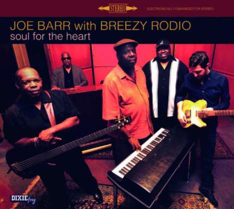 Joe Barr &amp; Breezy Rodio: Soul For The Heart, CD