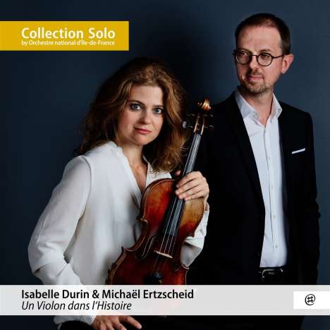 Isabelle Durin &amp; Michael Ertzscheid - Un Violon dans l'Histoire, CD