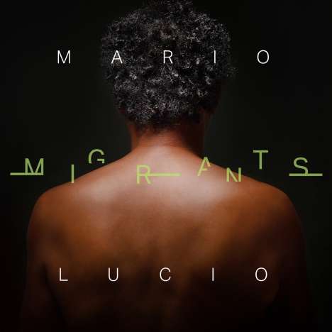 Mario Lucio: Migrants, CD