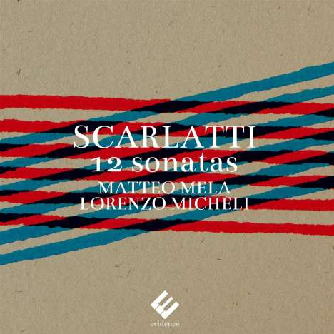 Domenico Scarlatti (1685-1757): Cembalosonaten für Gitarrenduo, CD