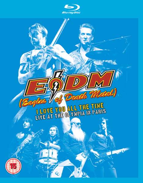 Eagles Of Death Metal: I Love You All The Time: Live At The Olympia In Paris, Blu-ray Disc