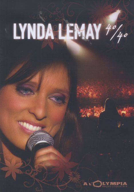 Lynda Lemay: 40/40, DVD